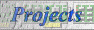 Projects
