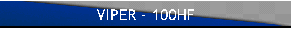 VIPER - 100HF