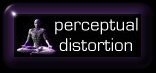 perceptual distortion