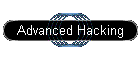 Advanced Hacking