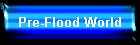 Pre-Flood World