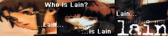 Serial Experiments Lain : [Who is Lain?]