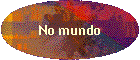 No mundo
