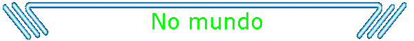 No mundo