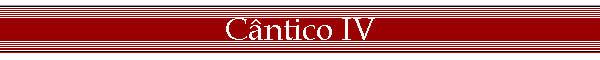 C�ntico IV