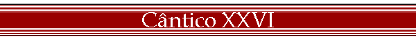 C�ntico XXVI
