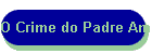 O Crime do Padre Amaro