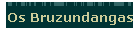 Os Bruzundangas