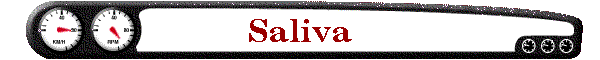 Saliva