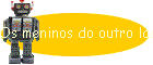 Os meninos do outro lado