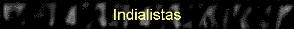 Indialistas