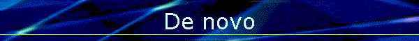 De novo