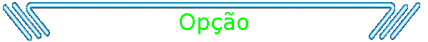 Op��o