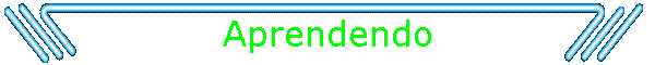 Aprendendo