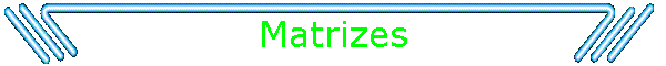 Matrizes