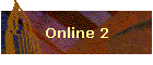 Online 2