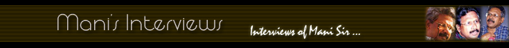 Mani Ratnam Interview excerpts