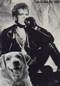 Chubba and Billy Idol.