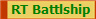 RT Battlship