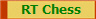 RT Chess