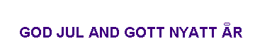 GOD JUL AND GOTT NYATT AR