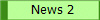 News 2