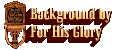 Backgrounds by For His Glory