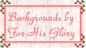 Backgrounds by For His Glory