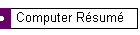 Computer R�sum�