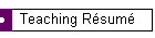 Teaching R�sum�