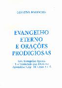 Evangelho Eterno e Ora��es Prodigiosas