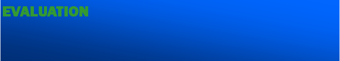 Text Box: EVALUATION