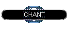 CHANT