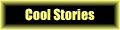 Click here for some great stories that I have collected!
