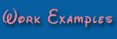 Work Examples