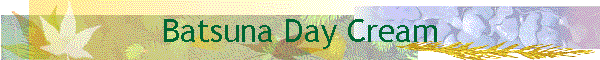 Batsuna Day Cream