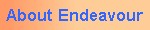 About Endeavour