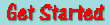 GET STARTED