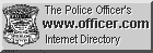 The Police Officer's Internet Directory