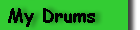 My Drums