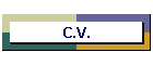 My c.v.