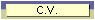 My c.v.