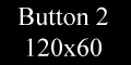 Button 2 - 120x60