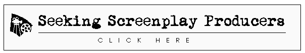 Seeking Screenplay Producers