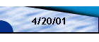 4/20/01