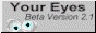 Your Eyes