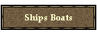 Ships Boats
