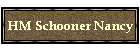 HM Schooner Nancy