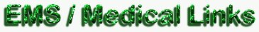 EMS/Medical Links