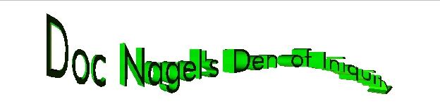 Doc Nagel's Den of Iniquity